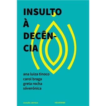 Insulto à decência - 1