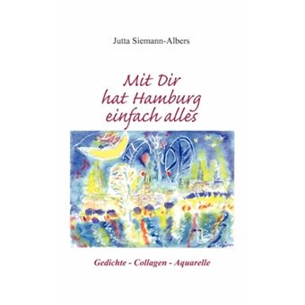 Mit Dir Hat Hamburg Einfach Alles - Paperback / softback - 2007 - 1