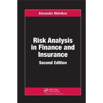 Risk Analysis In Finance And Insurance 21 Chapman  Hallcrc Financial Mathematics - 1