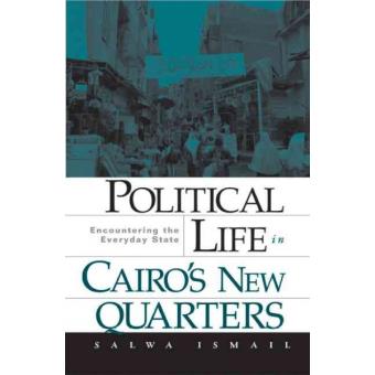 Political Life In Cairo'S New Quarters - 1
