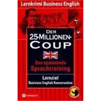 Der 25-Millionen-Coup - 1