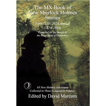 The MX Book of New Sherlock Holmes Stories Part XLIII: 2024 Annual 1874-1888 - 1