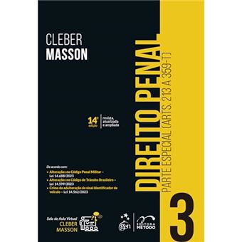 Direito Penal - Parte Especial - (Arts. 213 A 359-T) - Vol. 3 - 1