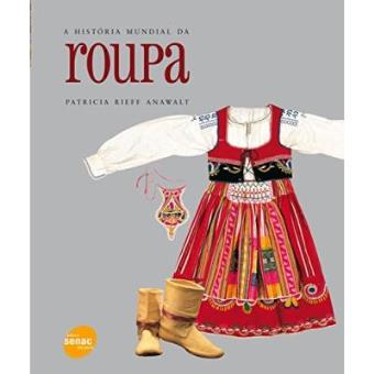 A História Mundial Da Roupa - 1