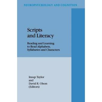 Scripts and Literacy - Reading and Learning to Read Alphabets, Syllabaries and Characters - Paperback - 2012 - 1