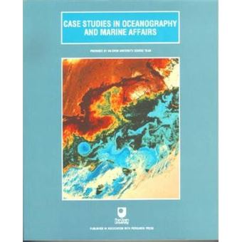 Case Studies in Oceanography and Marine Affairs - 1