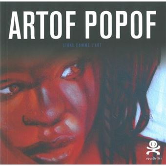 Artof Popof - Libre comme l'art - 1