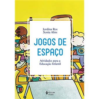 Jogos de espaço: Atividades para a Educação Infantil - 1