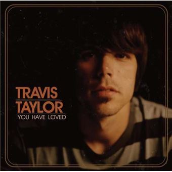 Travis Taylor-you Have Loved (10+4Trax) - 1