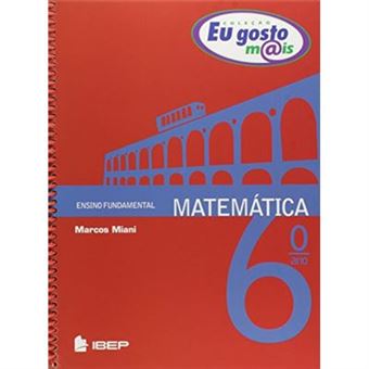 Matemática. 6º Ano - Coleção Eu Gosto Mais - 1