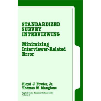 Standardized Survey Interviewing - Minimizing Interviewer-Related Error - Paperback - 1989 - 1