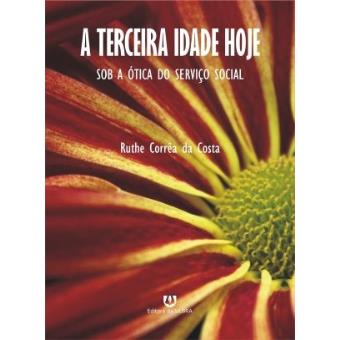 A Terceira Idade Hoje - 1