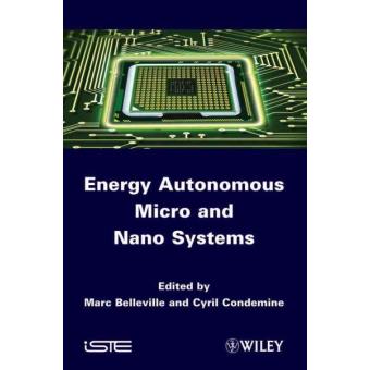 Energy Autonomous Micro and Nano Systems - Hardback - 2012 - 1