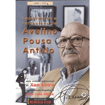 Lembranzas E Reflexións De Avelino Pousa Antelo - 1
