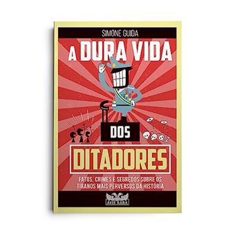 A Dura Vida Dos Ditadores - 1