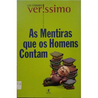 As mentiras que os homens contam. - 1