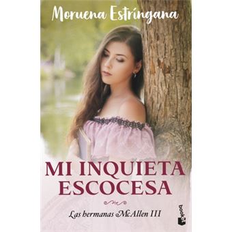 Mi Inquieta Escocesa - 1