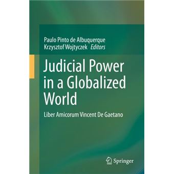Judicial Power In A Globalized World - 1
