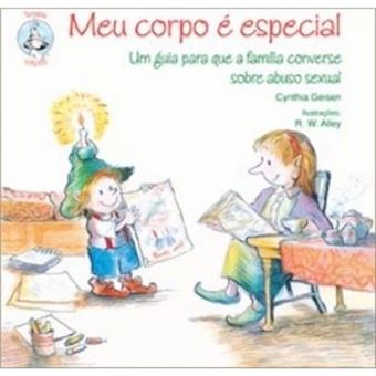 Meu Corpo É Especial. Um Guia Para Que A Família Converse Sobre Abuso Sexual - 1