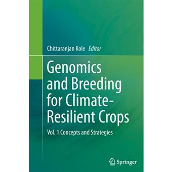 Genomics and Breeding for Climate-Resilient Crops - Concepts and Strategies - Paperback - 2013 - 1