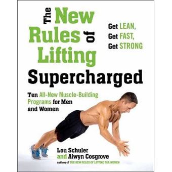 New Rules Of Lifting Supercharged : Ten All New Muscle Building Programs for Men and Women - 1