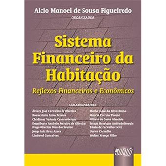 Sistema Financeiro Da Habitação. Reflexos Financeiros E Econômicos - 1