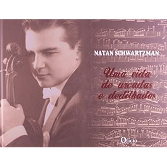 Uma Vida De Arcadas E Dedilhados Inclui Cd - 1