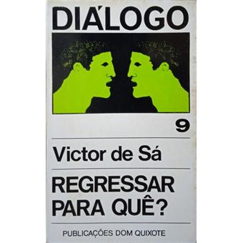 Regressar para quê? - 1