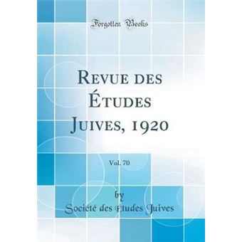 revue Des Études Juives, Vol classic Reprint Hardcover société Des