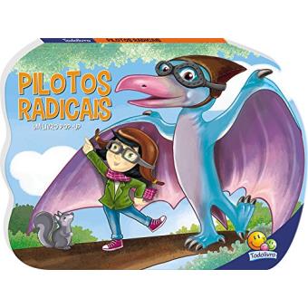 Pilotos Radicais - Livro Pop-Up. Coleção Dino