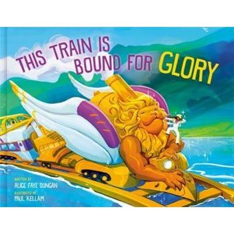 This Train Is Bound For Glory - 1