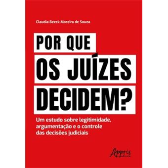 Por Que Os Juízes Decidem? - 1