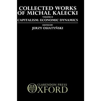 Collected Works of Michal Kalecki - Hardback - 1991 - 1