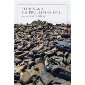 Ethics And The Problem Of Evil Indiana Series In The Philosophy Of Religion - 1