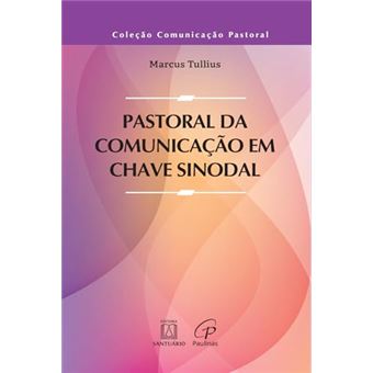 Pastoral Da Comunicação Em Chave Sinodal - 1