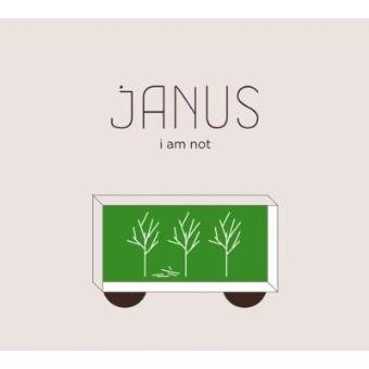 Janus: I Am Not - 1