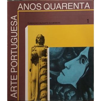 Os anos 40 na arte portuguesa. [5 vols.] - 1