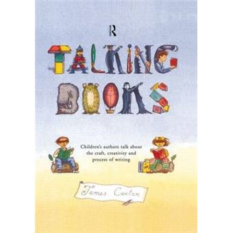 Talking Books - Children's Authors Talk About the Craft, Creativity and Process of Writing - Hardback - 1999 - 1