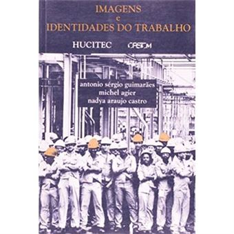 Imagens E Identidades Do Trabalho,  Ciãencias Sociais - 1