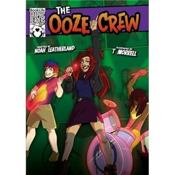The Ooze Crew - 1