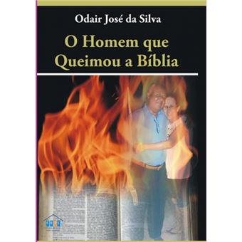 O Homem Que Queimou A Bíblia - 1