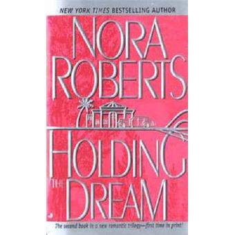Holding The Dream Dream Trilogy Paperback - 1