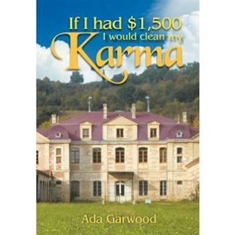 If I Had $1,500, I Would Clean My Karma - Hardback - 2012 - 1