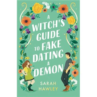 A Witchs Guide To Fake Dating A Demon - 1