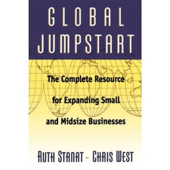 Global Jumpstart - Complete Resource for Expanding Small and Mid-sized Businesses - Paperback - 1999 - 1