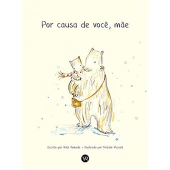 Por Causa De Você, Mãe - 1