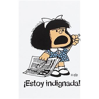Mafalda ¡Estoy Indignada! - 1