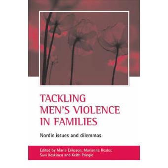 Tackling Men's Violence in Families - Nordic Issues and Dilemmas - Paperback - 2005 - 1