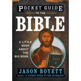 Pocket Guide to the Bible - A Little Book About the Big Book - Paperback - 2009 - 1
