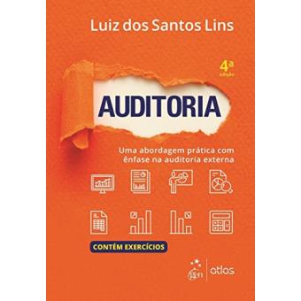 Auditoria. Uma Abordagem Prática com Ênfase Na Auditoria Externa - 1
